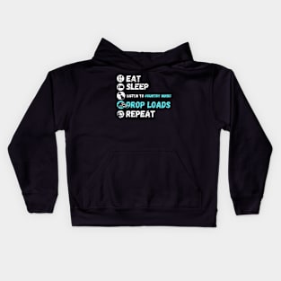 Eat Sleep Listening To Country Music Drop Loads Repeat Kids Hoodie